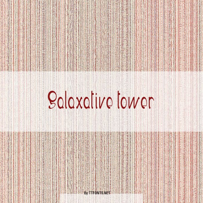 Galaxative tower example